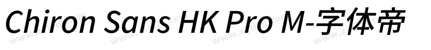 Chiron Sans HK Pro M字体转换